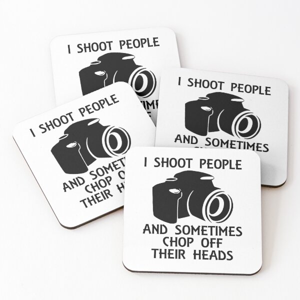 Item preview, I Shoot People and Sometimes Chop Off Their Heads. designed and sold by flipper42.