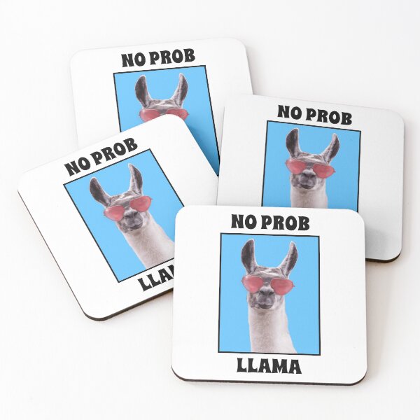 Item preview, Llama Quote "No prob llama" - Funny Llama designed and sold by TamGustam.