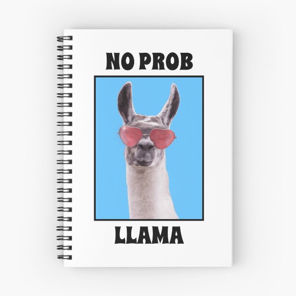 Item preview, Llama Quote "No prob llama" - Funny Llama designed and sold by TamGustam.