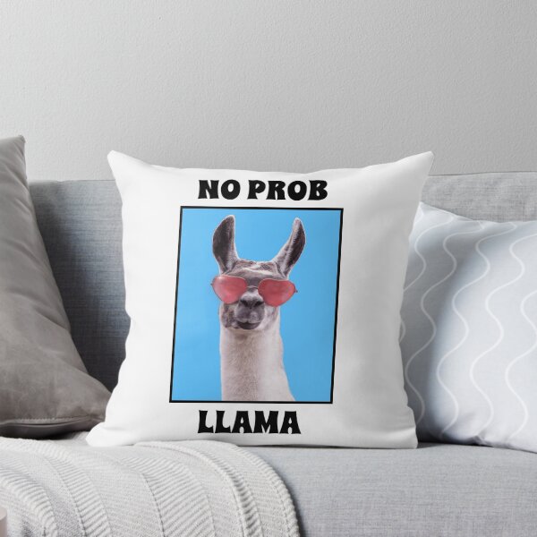Item preview, Llama Quote "No prob llama" - Funny Llama designed and sold by TamGustam.