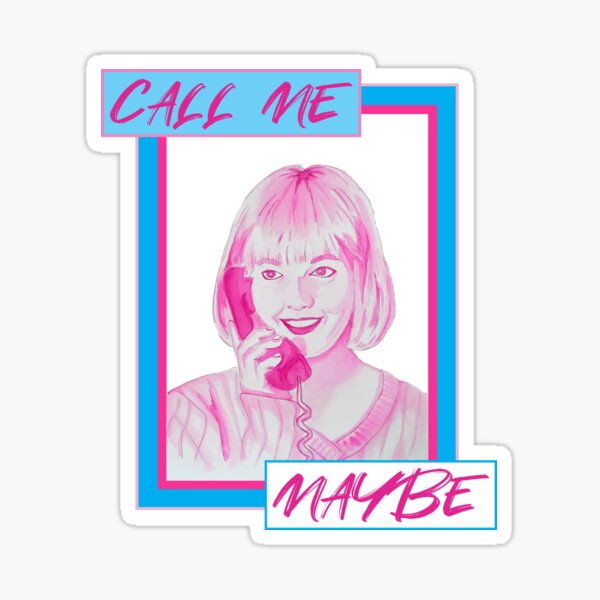 Call Me Maybe Stickers Redbubble