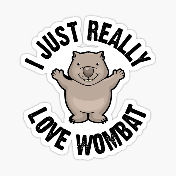 Vista previa del artículo con la obra «Funny I Just Really Love Wombat - Cute Wombat Lover Gift», diseñado y vendido por CreativeVez.