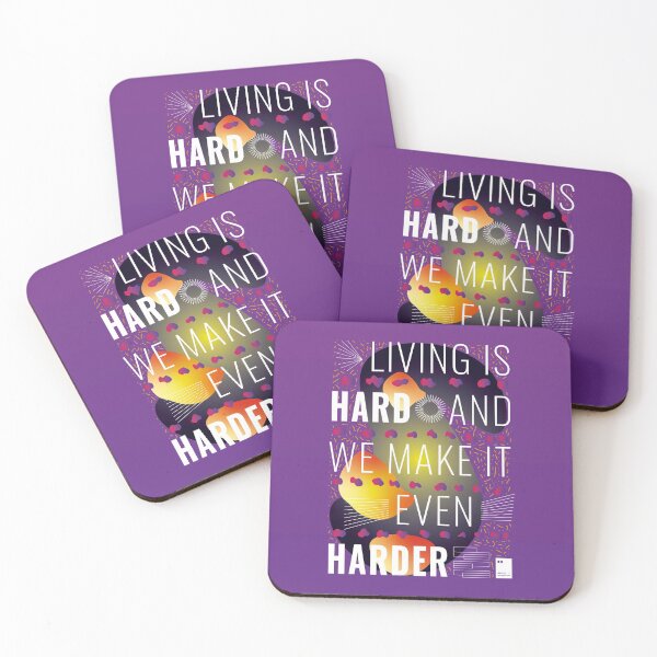 Item preview, Living is hard and we make it even harder designed and sold by quotesonposters.