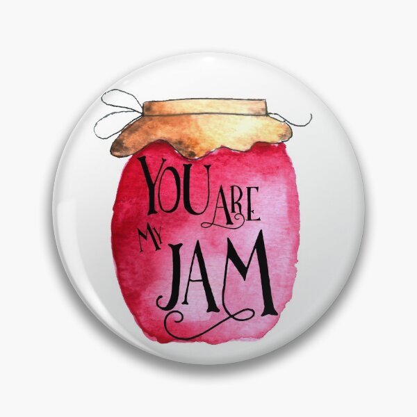 Item preview, You are my Jam designed and sold by KathrinLegg.