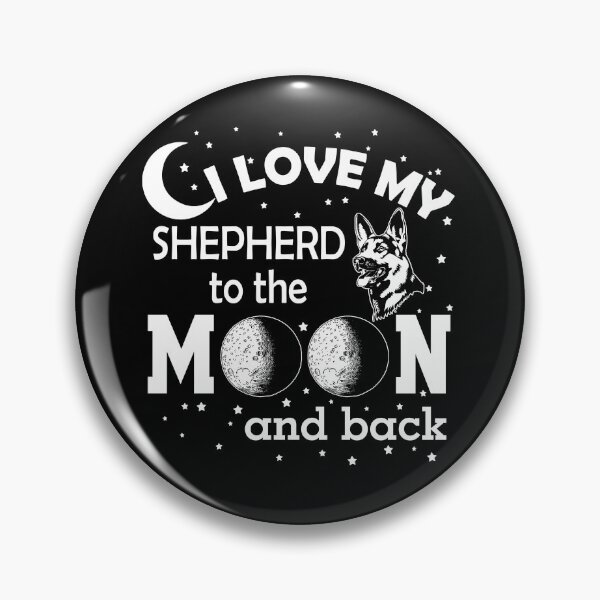 Item preview, I Love My Shepherd to the Moon and back. designed and sold by flipper42.
