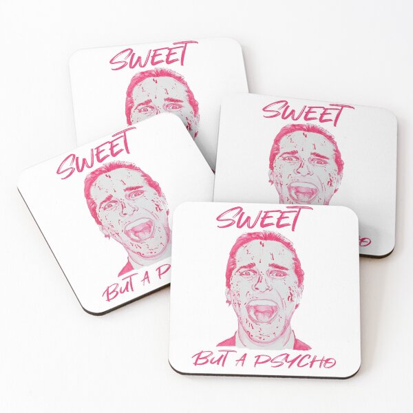 Item preview, Sweet But A Psycho designed and sold by NickLorenzini.