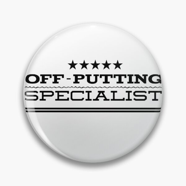 Item preview, Off Putting Specialist designed and sold by OfferHeat.