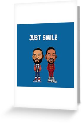 Just Smile Will Greeting Card By Letsbecreative1 Redbubble