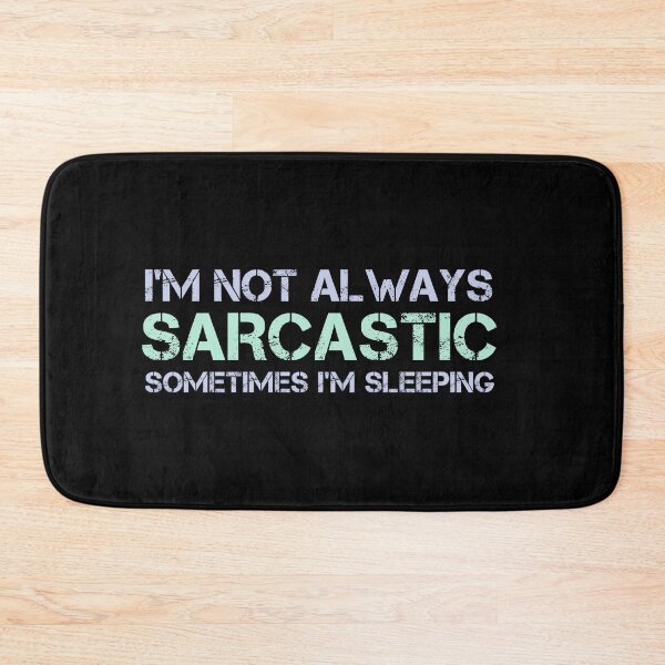 Item preview, i'm not always sarcastic sometimes i'm sleeping designed and sold by hamza1451.