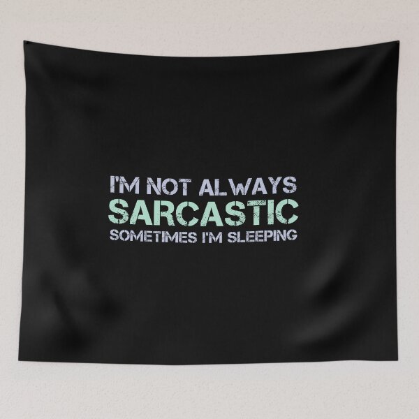 Item preview, i'm not always sarcastic sometimes i'm sleeping designed and sold by hamza1451.