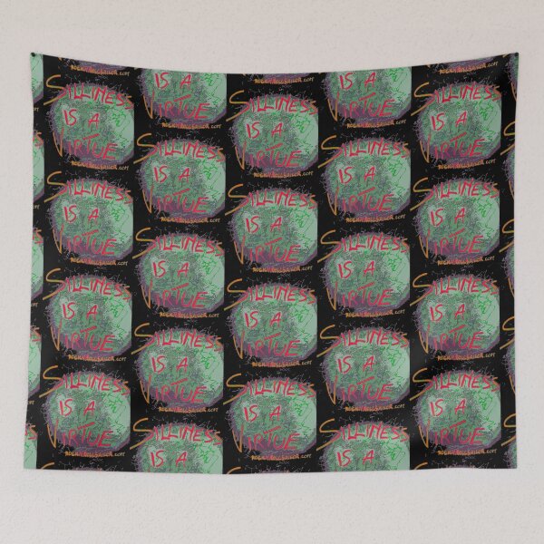 Item preview, SILLINESS IS A VIRTUE designed and sold by ROCKNROLLSAILOR.