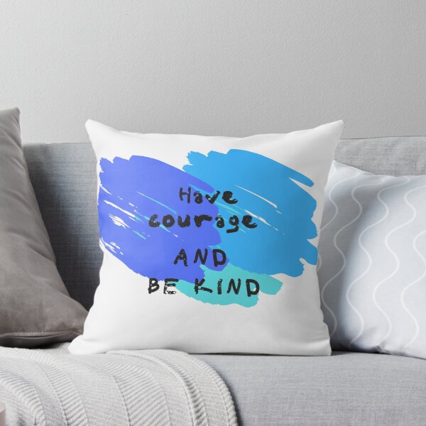 Item preview, Have Courage and Be Kind  designed and sold by ponderingtaylor.