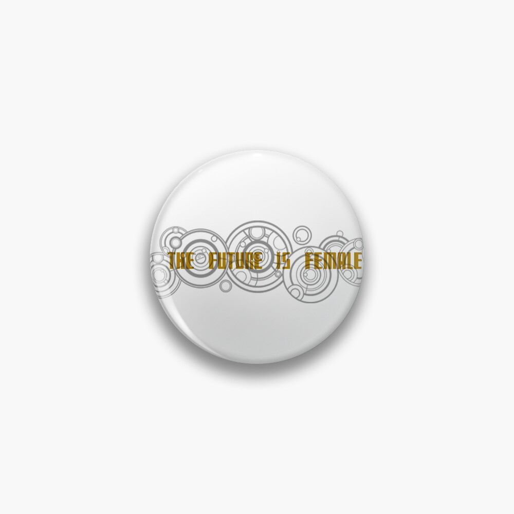 The Future is Female Pin