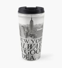 Taza de viaje Nueva York es siempre una buena idea