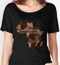 Flexin My Complexion Women's Relaxed Fit T-Shirt