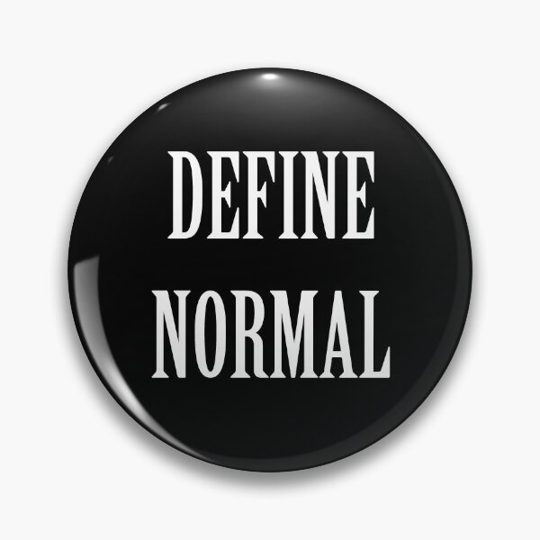 Item preview, Define Normal designed and sold by artpirate.