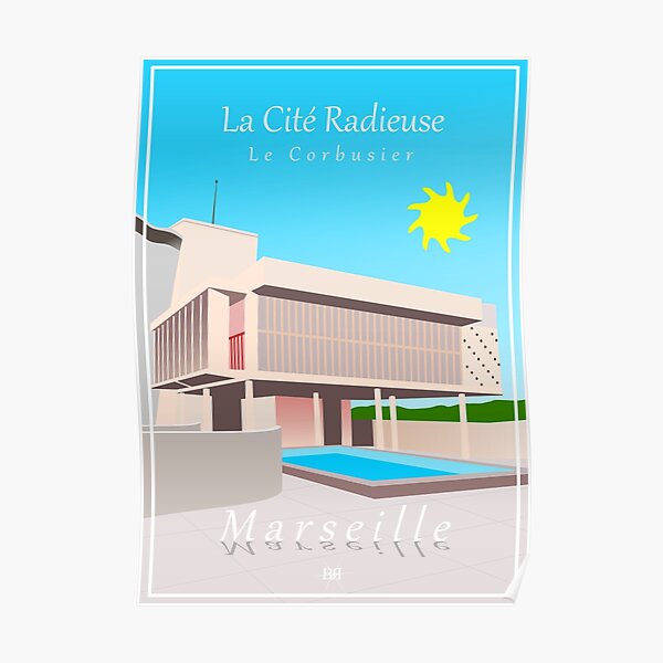 Marseille, Le Corbusier, La Cité Radieuse Poster