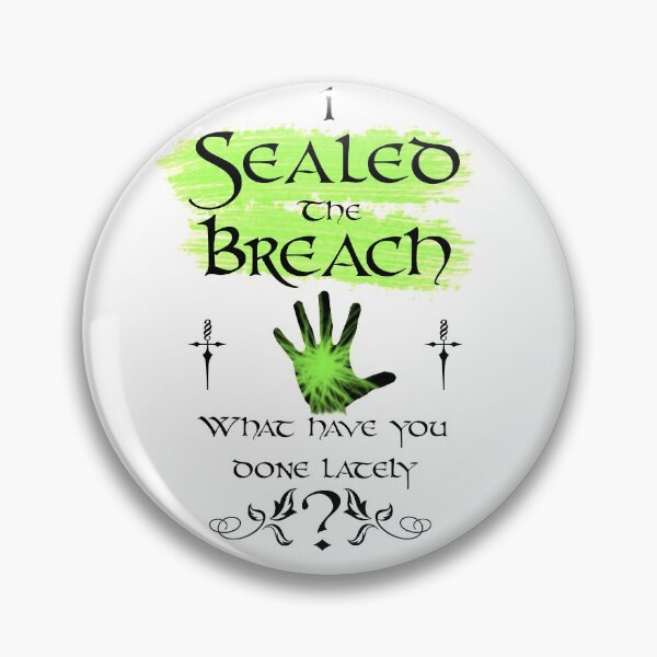 Item preview, I Sealed the Breach: What have you done lately?  designed and sold by sorakaji.