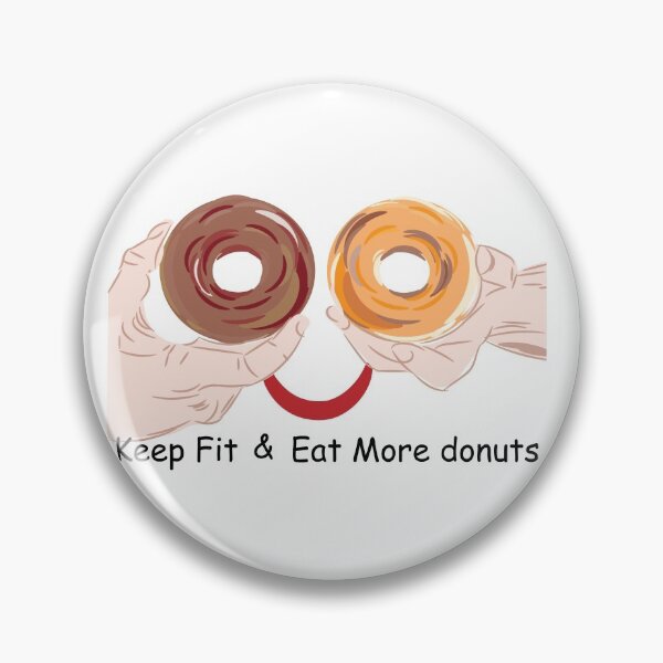Item preview, Keep Fit and Eat More Donuts designed and sold by LizzyizzyDesign.