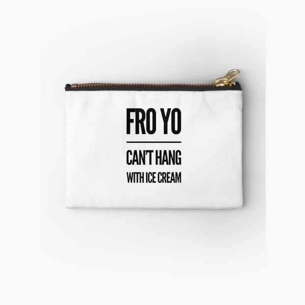 Item preview, Fro Yo Can't Hang With Ice Cream designed and sold by OfferHeat.
