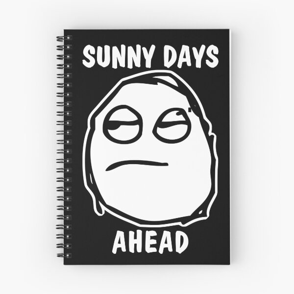 Item preview, Sunny Days Ahead Meh Meme Face designed and sold by electrovista.