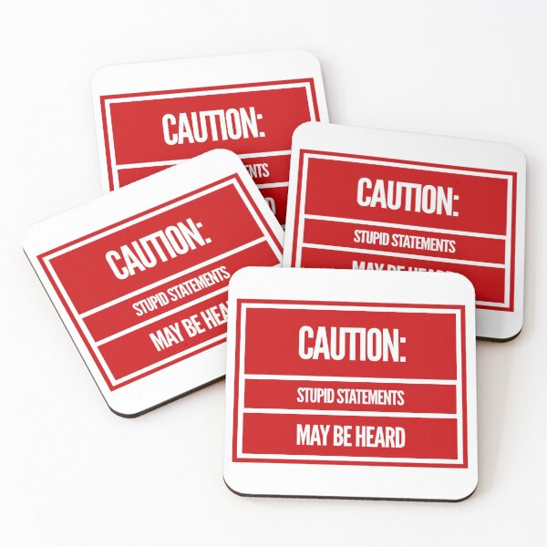 Item preview, Caution:  Stupid Statements May Be Heard designed and sold by OfferHeat.