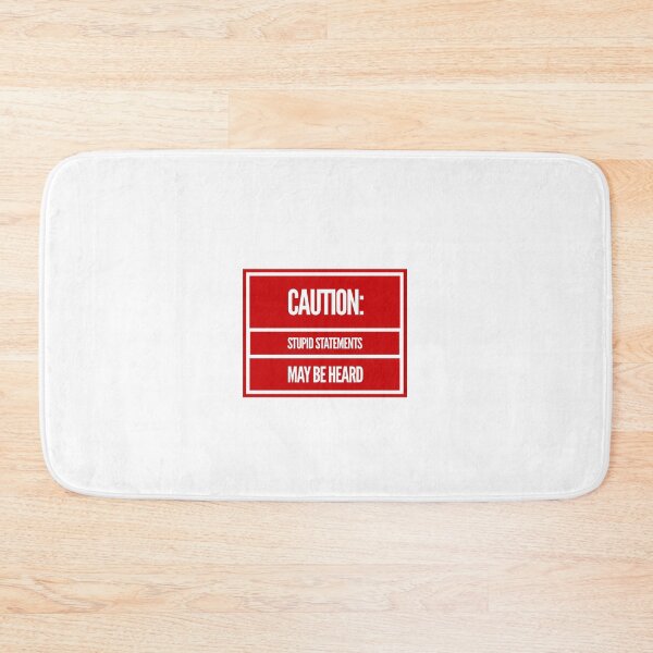 Item preview, Caution:  Stupid Statements May Be Heard designed and sold by OfferHeat.