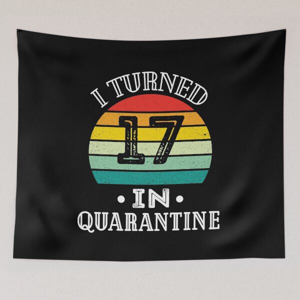 Item preview, I Turned 17 in Quarantine,17th Quarantine Birthday,Vintage Birthday designed and sold by meedTee.