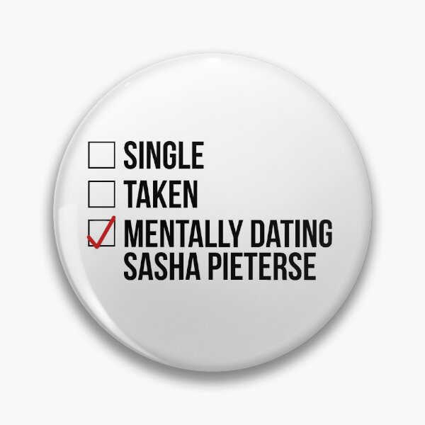 Item preview, MENTALLY DATING SASHA PIETERSE designed and sold by localfandoms.