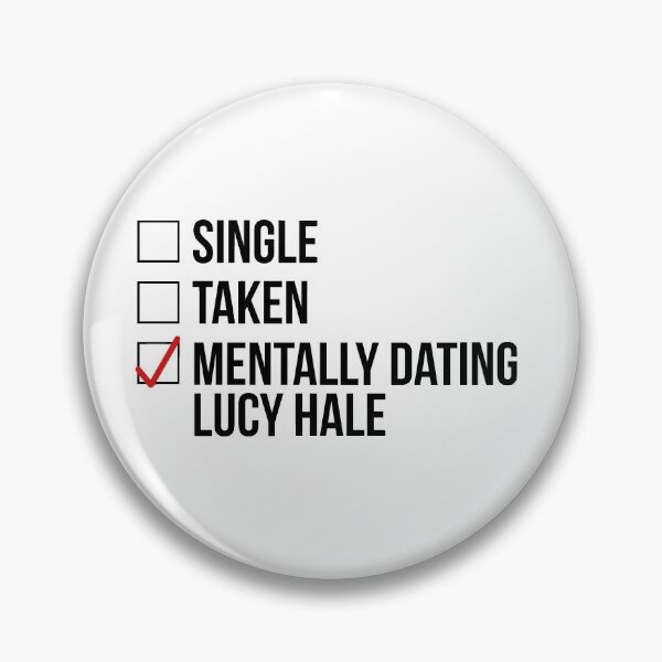 Item preview, MENTALLY DATING LUCY HALE designed and sold by localfandoms.