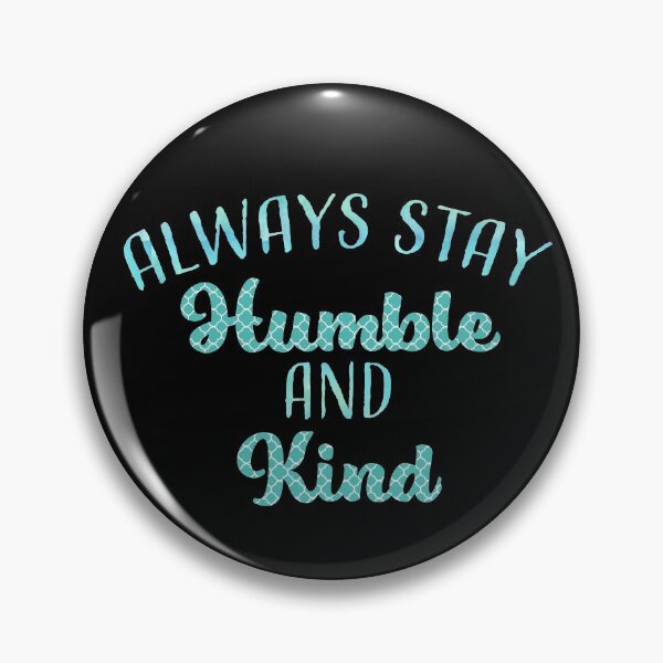 Item preview, Humble and Kind designed and sold by baileyvannatta.