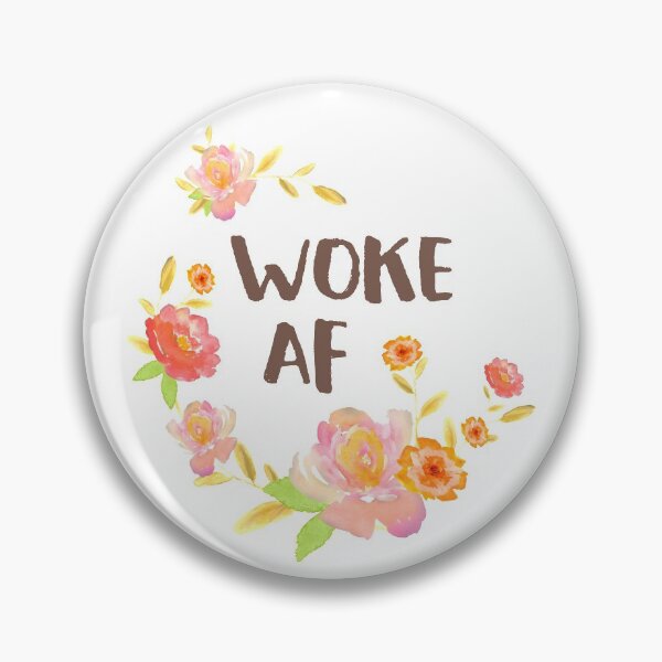 Item preview, Woke AF  designed and sold by ResistNow.
