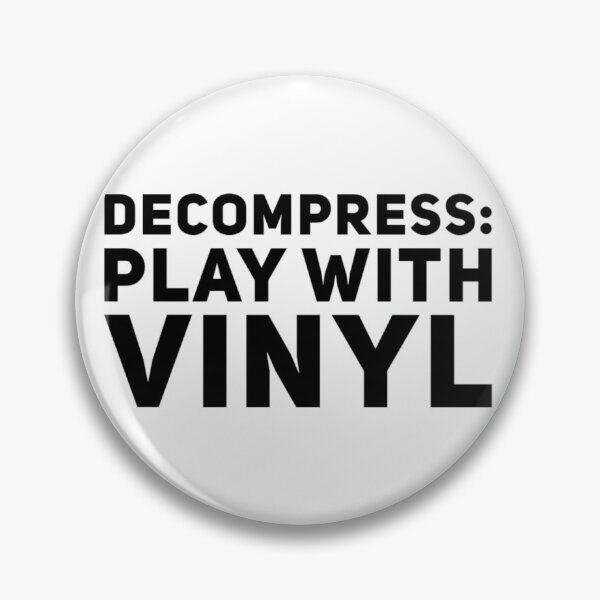 Item preview, Decompress Play With Vinyl Black Text designed and sold by TWMBDesigns.
