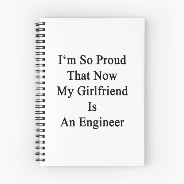 Item preview, I'm So Proud That Now My Girlfriend Is An Engineer  designed and sold by supernova23.