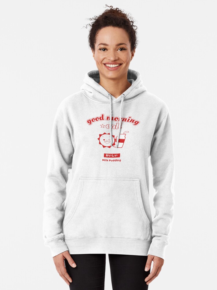 Good Morning Call Milk Pudding Pullover Hoodie by ayuuky Redbubble