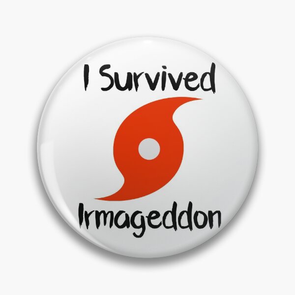 Item preview, I Survived Irmageddon - Hurricane Irma 2017 designed and sold by ResistNow.
