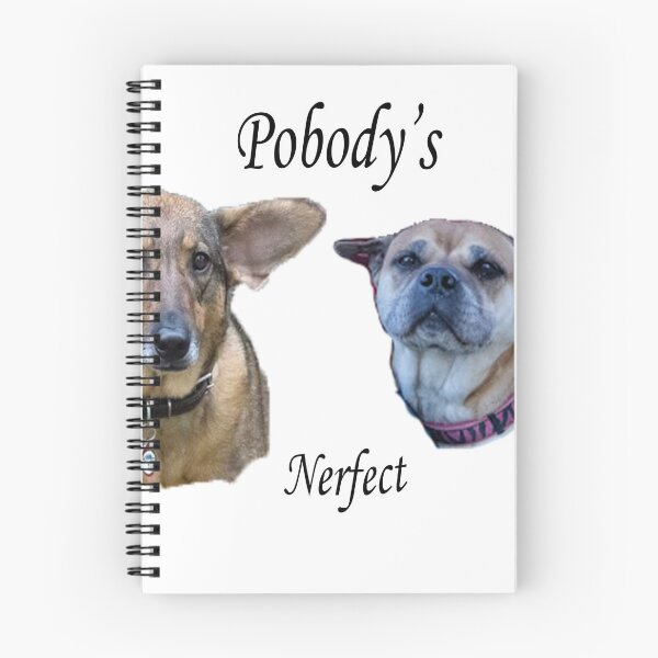 Item preview, Pobody's Nerfect designed and sold by CodyGrindol.