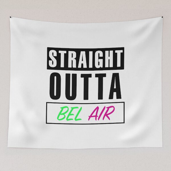 Item preview, Straight Outta Bel Air designed and sold by serendipitous08.