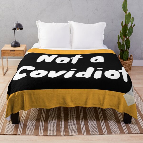 Item preview, Not a Covidiot designed and sold by neil1402.