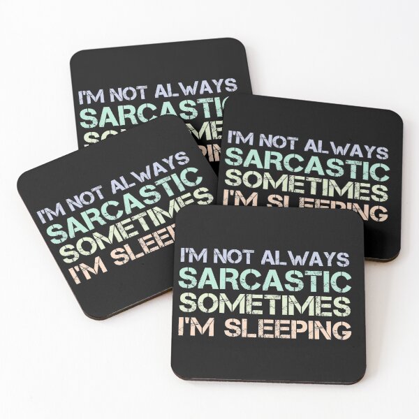 Item preview, I'm not always sarcastic sometimes i'm sleeping designed and sold by hamza1451.