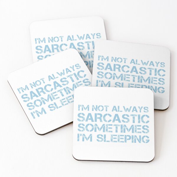 Item preview,  i'm not always sarcastic sometimes i'm sleeping designed and sold by hamza1451.