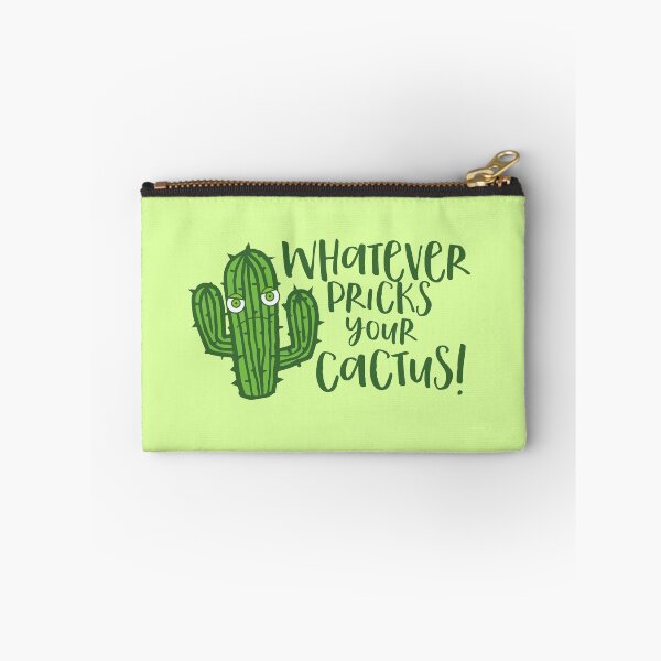 Item preview, Whatever pricks your cactus! designed and sold by jazzydevil.