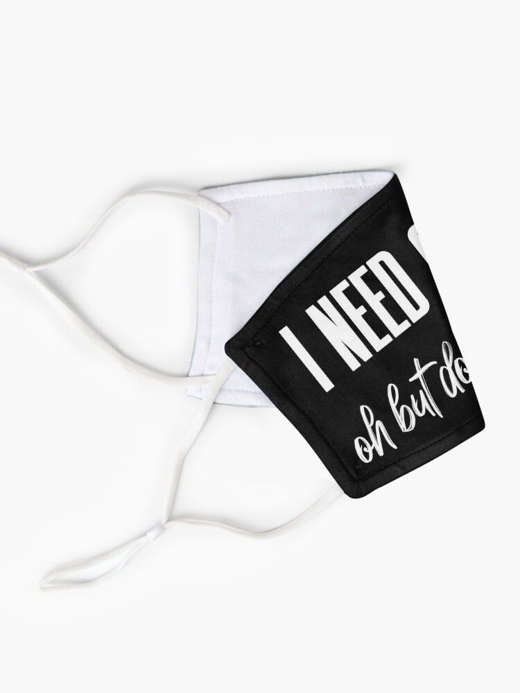 I Need A Hug Oh But Don T Touch Me Funny Quote Meme Mask For Sale By Merchspot Redbubble