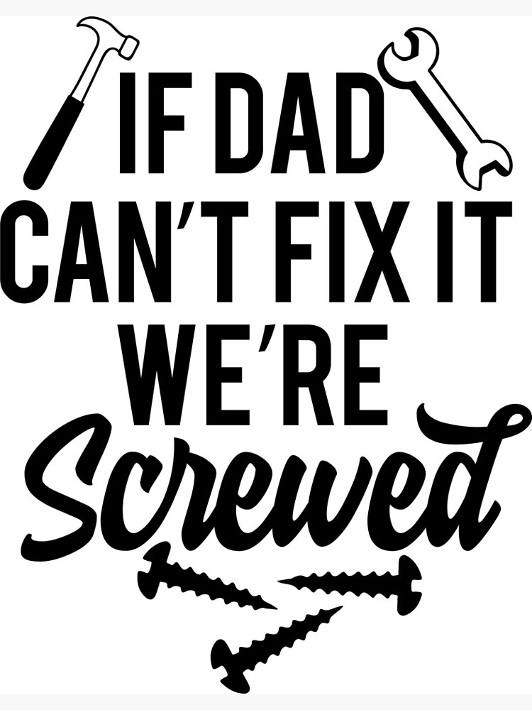 If Dad Can't Fix It We're All Screwed - Custom Father's Day Engraved YETI –  Sunny Box