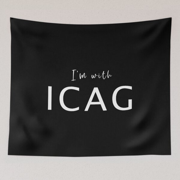 Item preview, I Am With Icag designed and sold by BohemianAtlas.