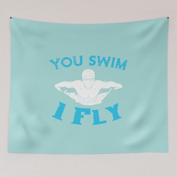 Item preview, You Swim, I Fly: Funny Swimming Quotes Gift Idea. designed and sold by cutitoutsir.