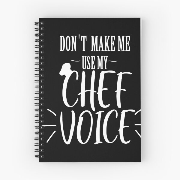 Item preview, Don't make me use my chef voice designed and sold by GLOW BUYGLOW.