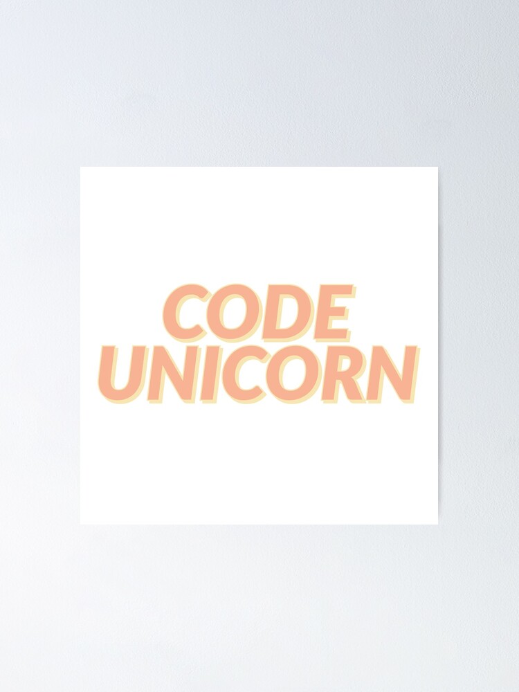 Code Unicorn Poster By Ashleycoin Redbubble - roblox bloxburg codes pictures unicorn