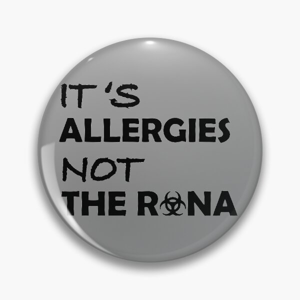 Item preview, It s Allergies Not The Rona, Gift, Funny saying, quarantine designed and sold by anh04.