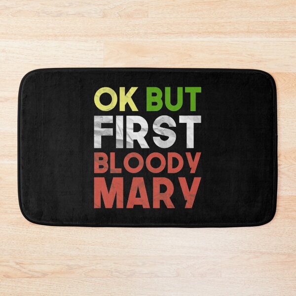 Item preview, Bloody Mary Lover: Ok But First Bloody Mary designed and sold by T-shirt For You.